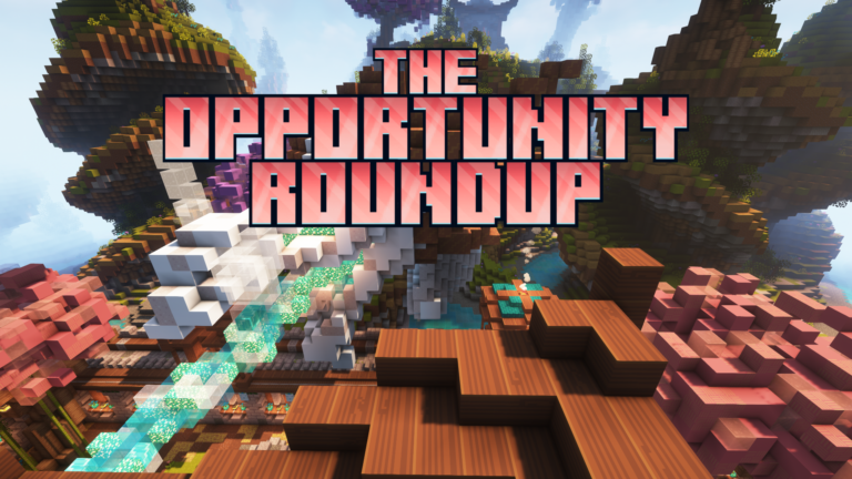 The Opportunity Roundup #8